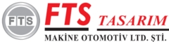 FTS TASARIM MAKİNE OTOMOTİV LTD. ŞTİ. 