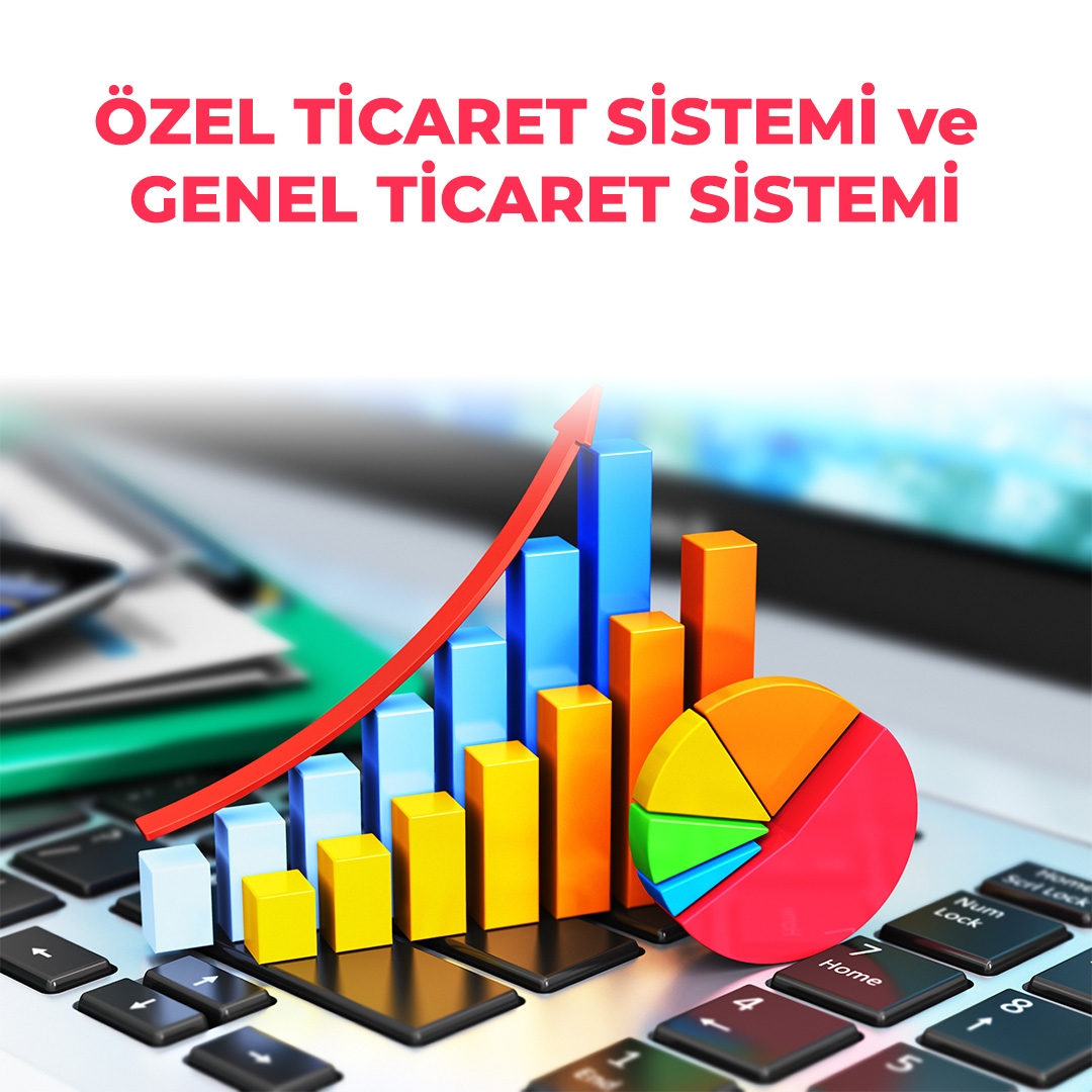 DIŞ TİCARET İSTATİSTİKLERİNDE ÖTS VE GTS FARKI