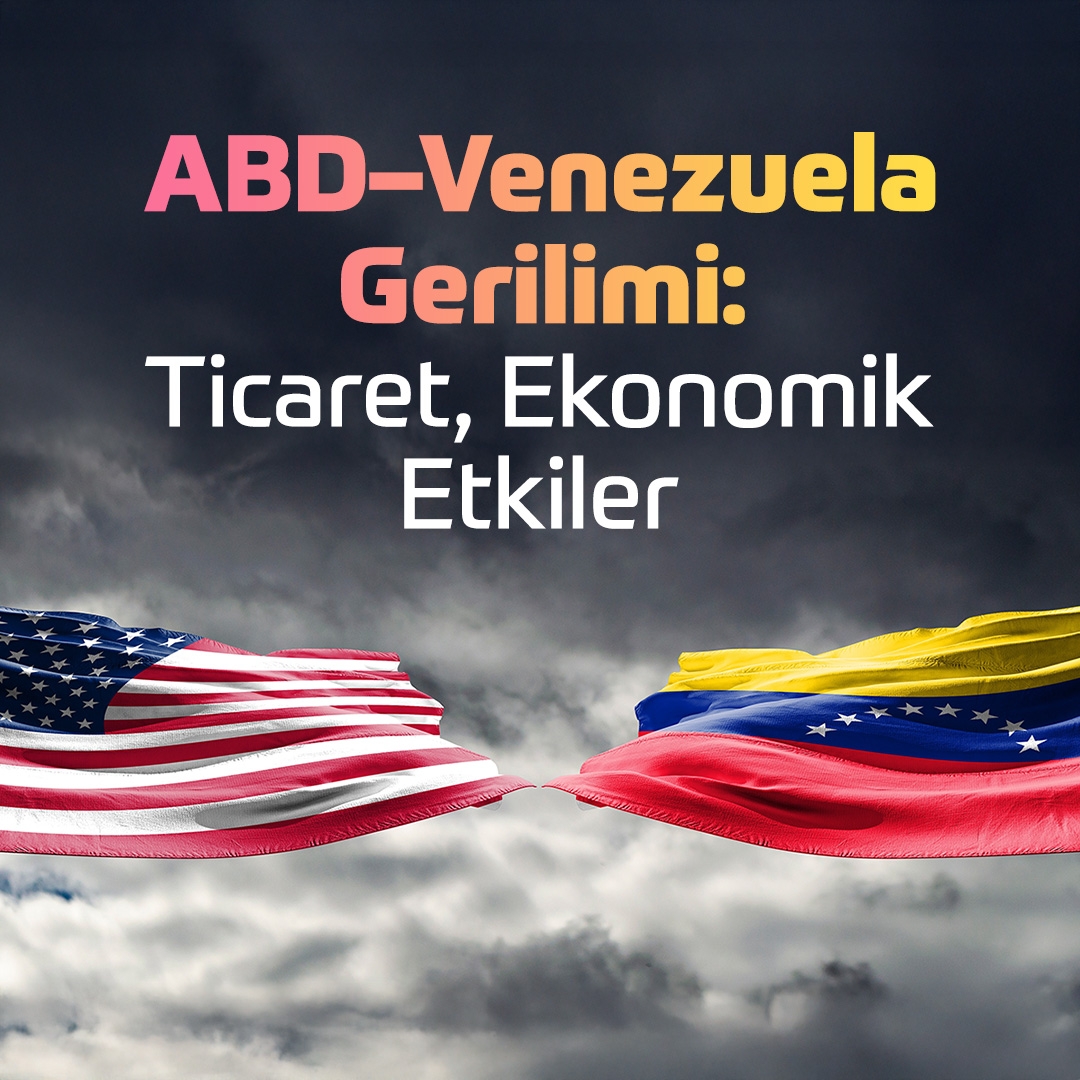 ABD–Venezuela Gerilimi: Ticaret, Ekonomik Etkiler
