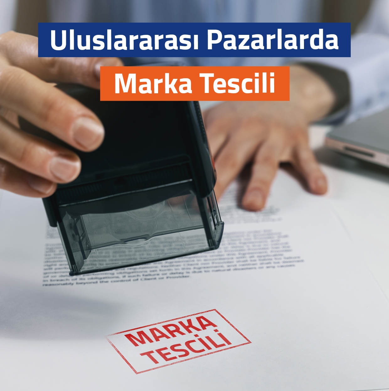 Uluslararası Pazarlarda Marka Tescili