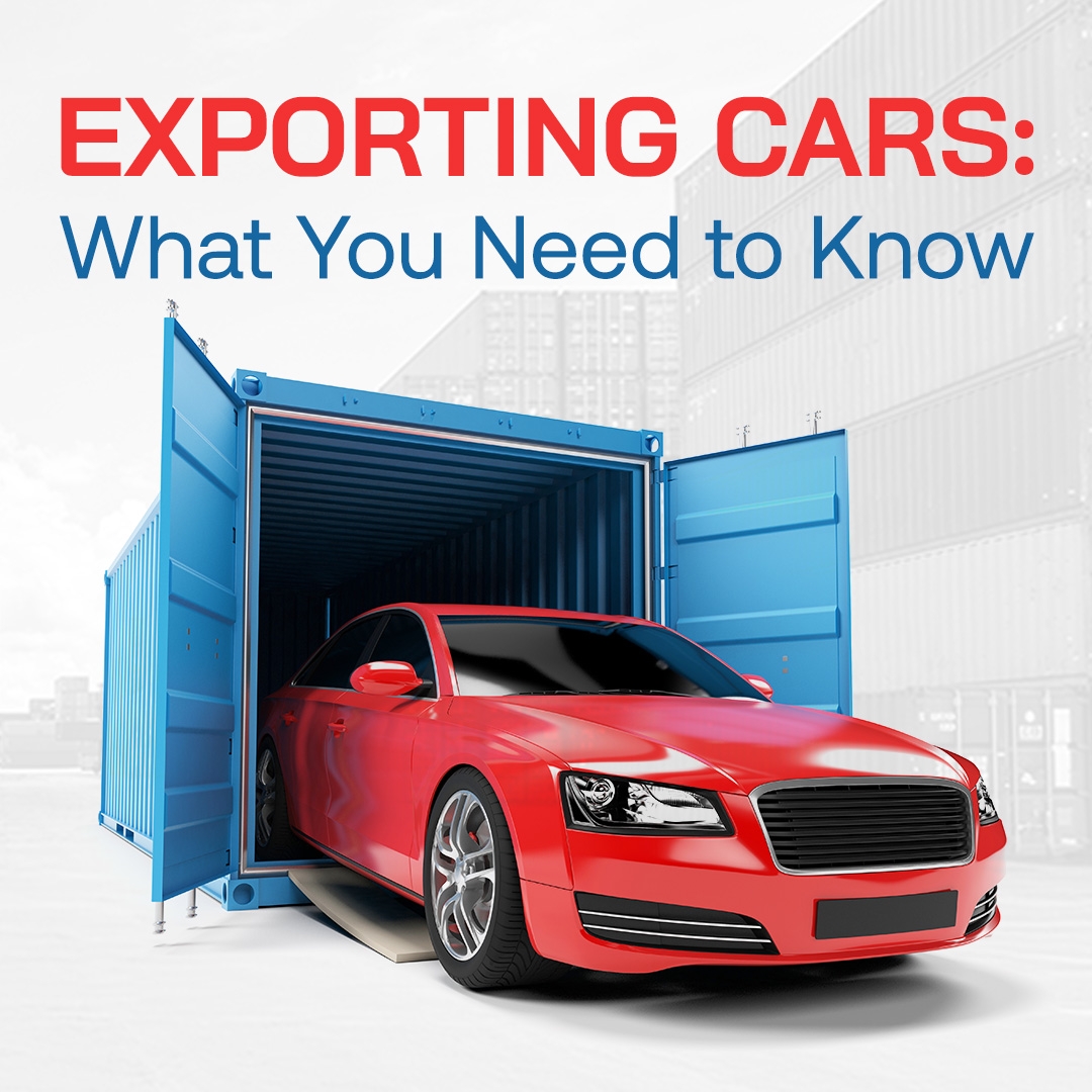 Exporting Cars: What You Need to Know | TRADEATLAS
