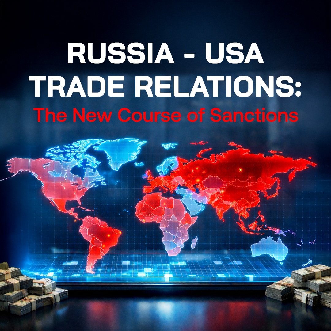 Russia-USA Trade Relations: The New Course of Sanctions