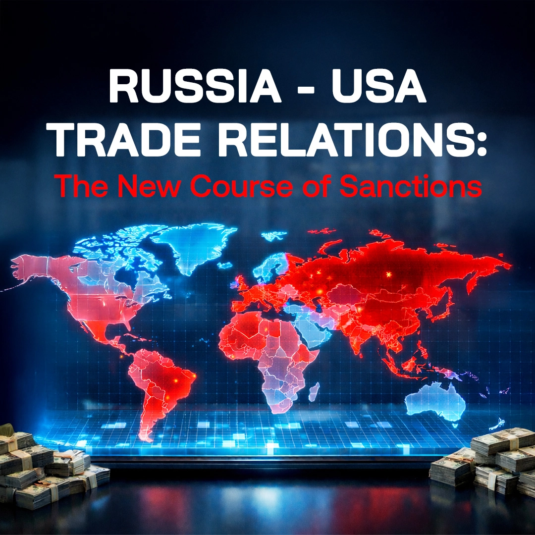 Russia-USA Trade Relations: The New Course of Sanctions