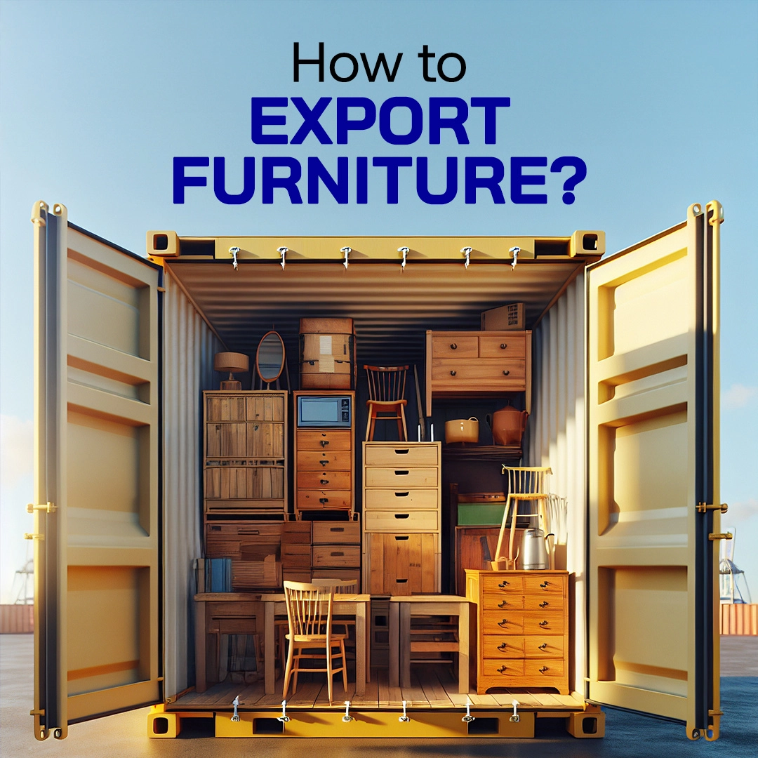 How to Export Furniture
