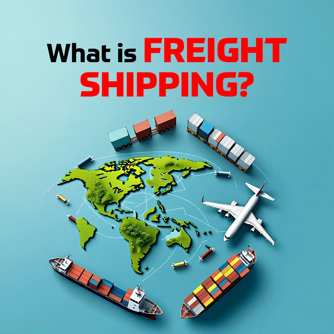 What is Freight Shipping