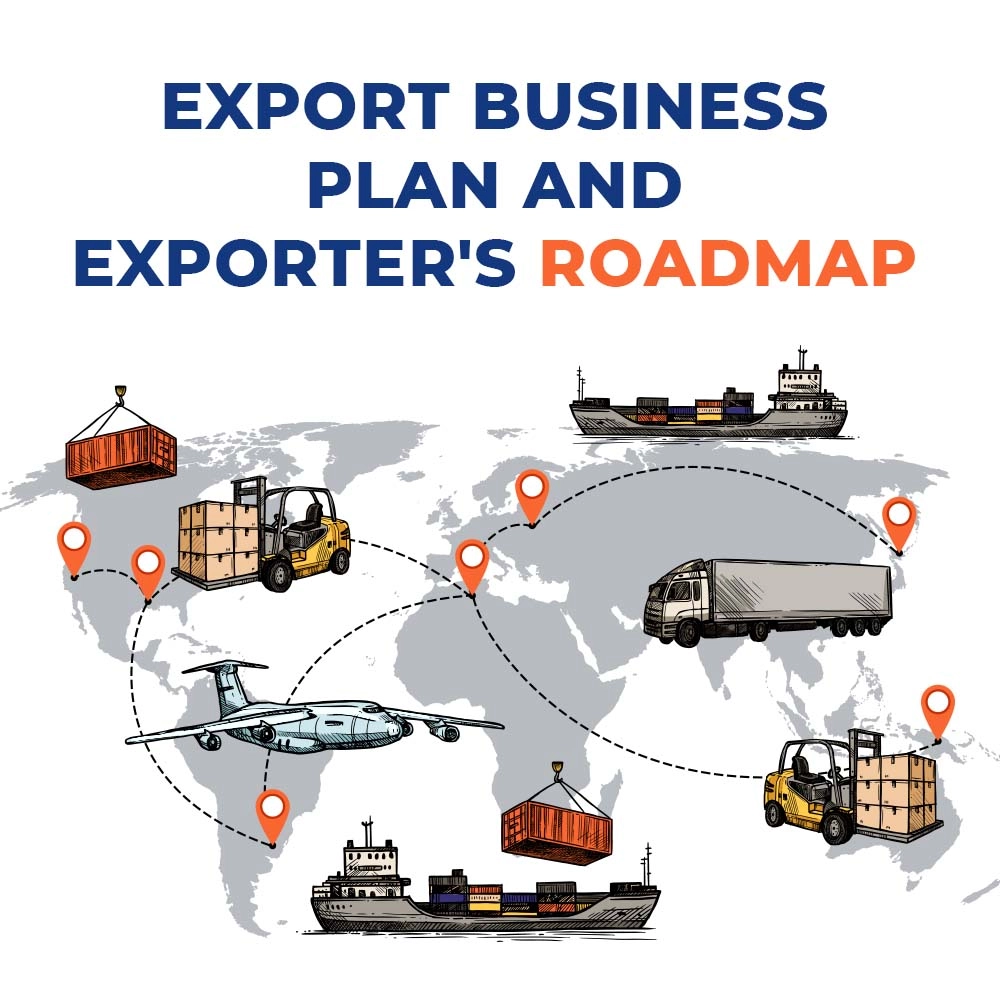 Export Business Plan and Exporter's Roadmap
