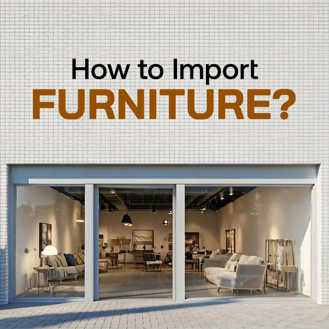 How to Import Furniture