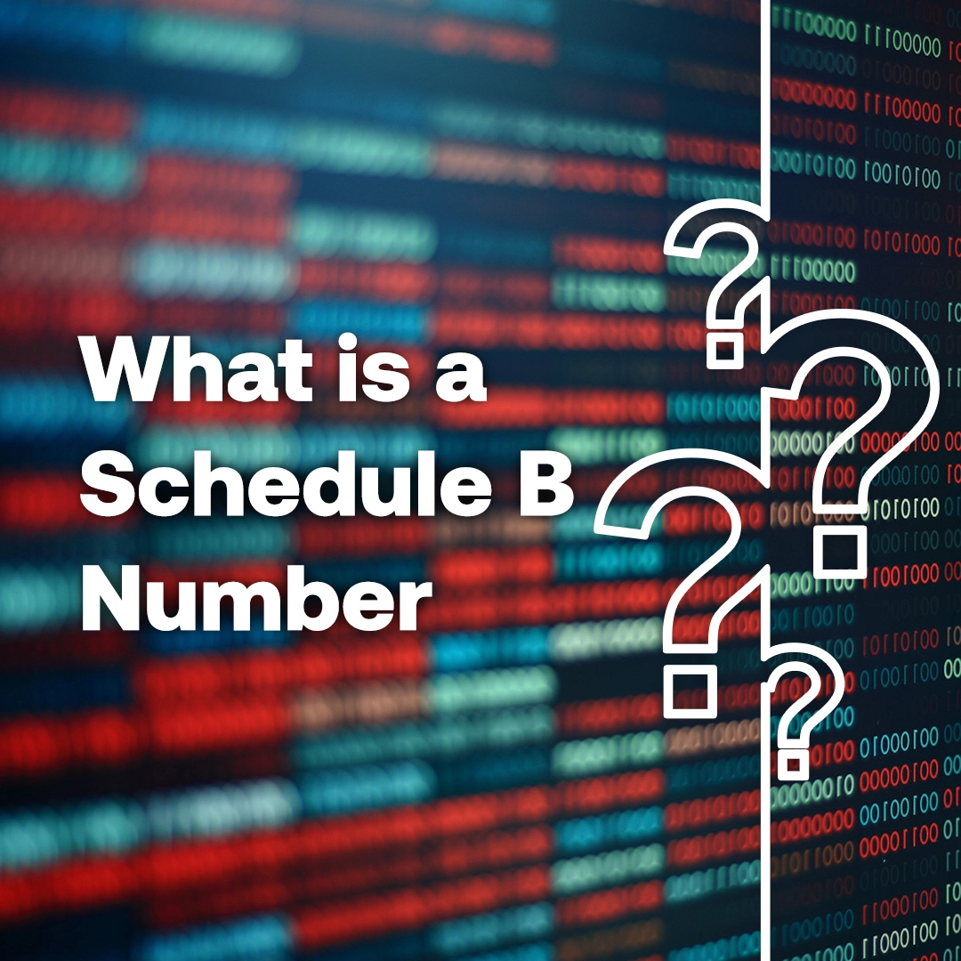 What is a Schedule B Number